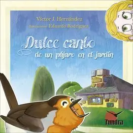Dulce Canto de un Pajaro Jardin