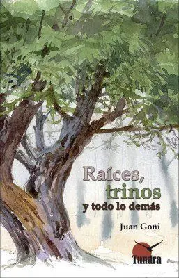 Raices Trinos y Todo lo Demas