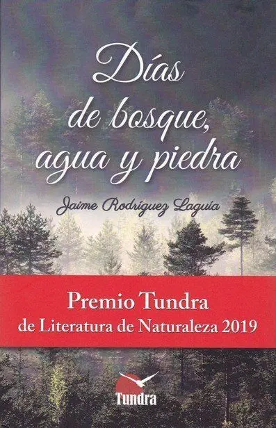 Dias de Bosque Agua y Piedra