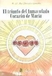 El Triunfo del Inmaculado Corazón de María