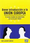 BREVE INTRODUCCIÓN A LA UNIÓN EUROPEA.