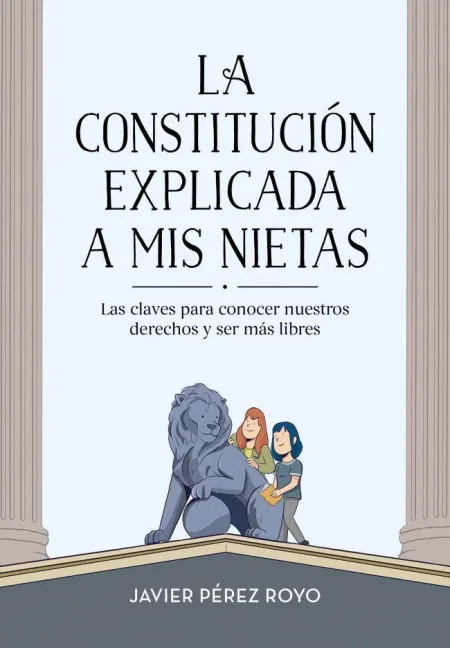 La Constitución Explicada a mi Nietas