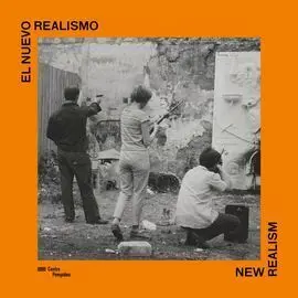 El Nuevo Realismo. New Realism