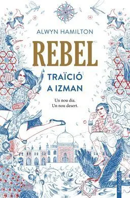 Rebel 2. Traïció a Izman