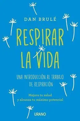 Respirar la Vida
