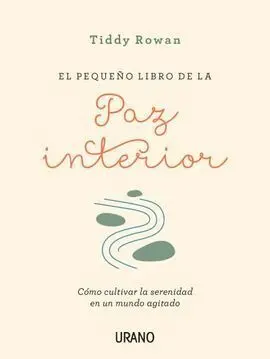 El Pequeño Libro de la Paz Interior
