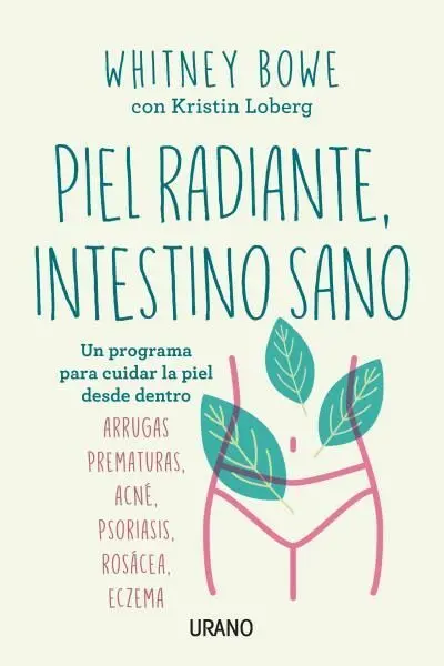 Piel Radiante, Intestino Sano