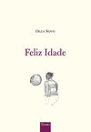 FELIZ IDADE