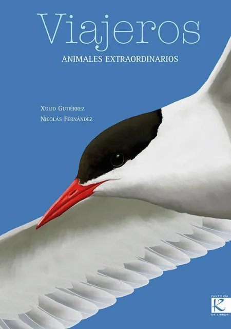 Viajeros /Animales Extraordinarios