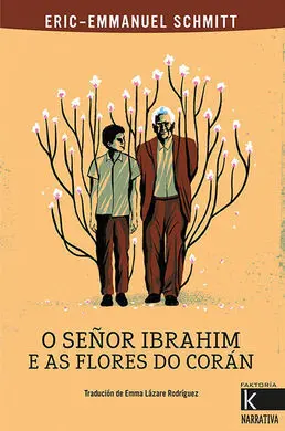 O Señor Ibrahim e As Flores Do Corán