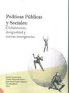 POLITICAS PUBLICAS SOCIALES: GLOBALIZACION, DESIGUALDAD Y NUEVAS INSURGENCIAS