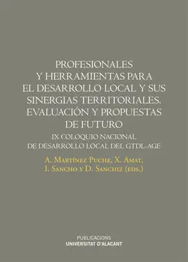 Profesionales y Herramientas para el Desarrollo Local y Sus Sinergias Territorial