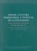 Paisaje, Cultura Territorial y Vivencia de la Geografia
