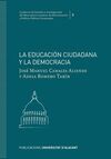 LA EDUCACIÓN CIUDADANA Y LA DEMOCRACIA