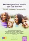RECONSTRUYENDO UN MUNDO CON OJOS DE NIÑAS