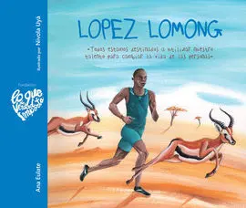 Lopez Lomong. Todos Estamos Destinados