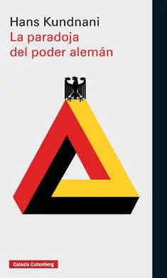 La Paradoja del Poder Alemán