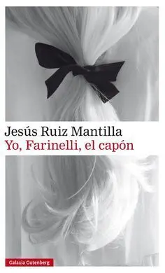 Yo, Farinelli, el Capón