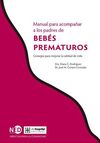 MANUAL PARA ACOMPAÑAR A LOS PADRES DE BEBÉS PREMATUROS