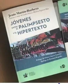 Jóvenes. Entre el Palimpsesto y el Hipertexto