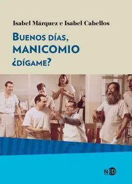 Buenos Días Manicomio, ¿Dígame?