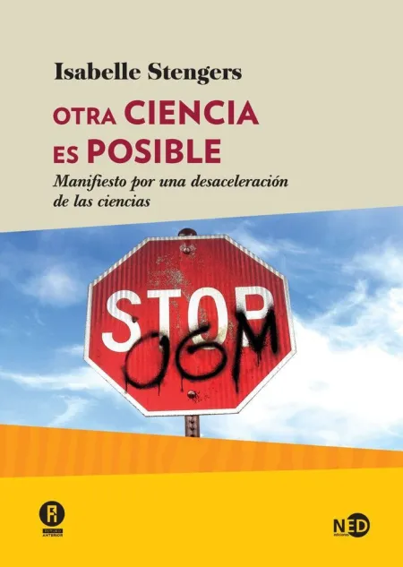 Otra Ciencia Es Posible - Manifiesto por la Desace