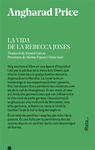 LA VIDA DE LA REBECCA JONES