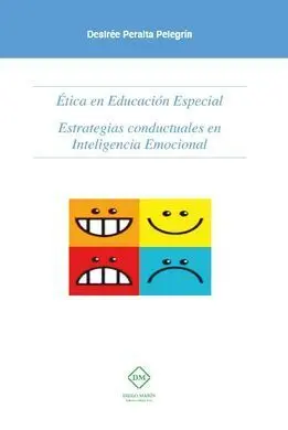 Etica en Educacion Especial. Estrategias Conductuales en Inteligencia Emocional