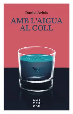 Amb L'aigua Al Coll
