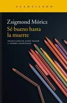 Sé Bueno Hasta la Muerte