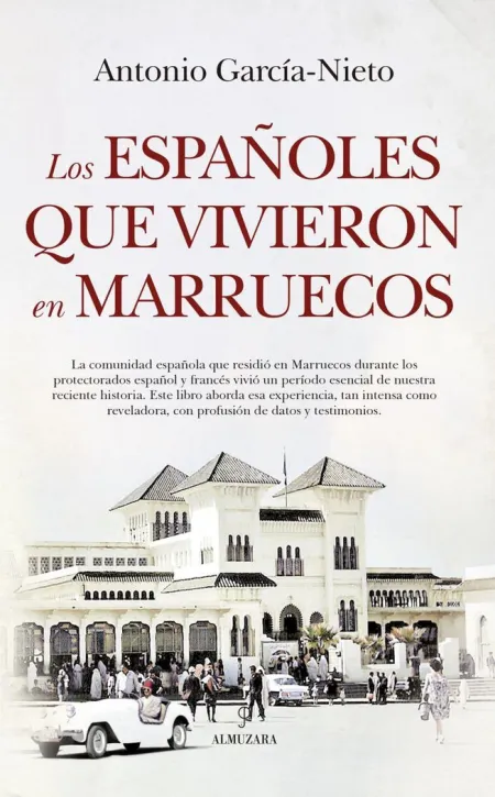 Españoles que Vivieron en Marruecos, los