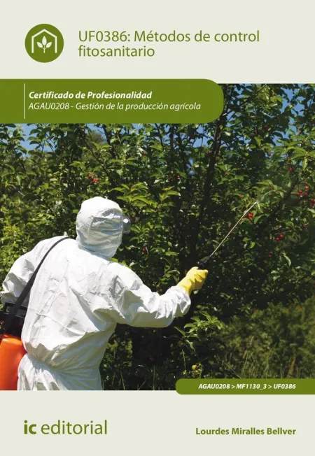 Métodos de Control Fitosanitario. Agau0208 - Gestión de la Producción Agrícola
