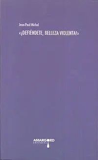 Defiéndete Belleza Violenta