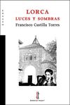 LORCA: LUCES Y SOMBRAS