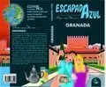 Escapada Azul Granada