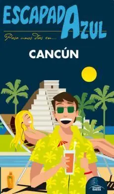 Escapada Azul Cancún
