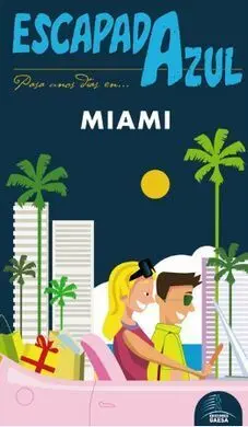 Escapada Azul Miami
