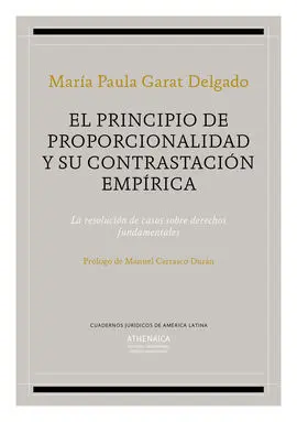 El Principio de Proporcionalidad y Su Contrastación Empirica
