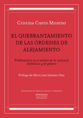 El Quebrantamiento de las Órdenes de Alejamiento