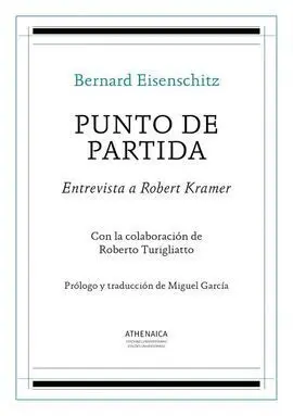 Punto de Partida. Entrevista a Robert Kramer