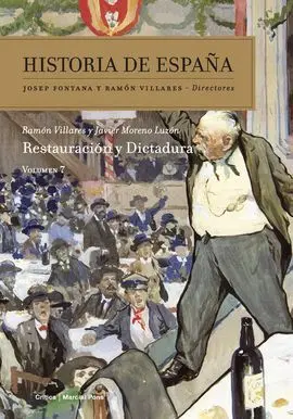 Restauración y Dictadura - Historia de España Vol 7