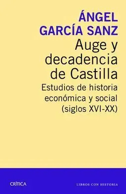 Auge y Decadencia de Castilla