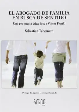 El Abogado de Familia en Busca de Sentido