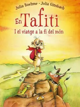 En Tafiti I el Viatge a la Fi del Món 