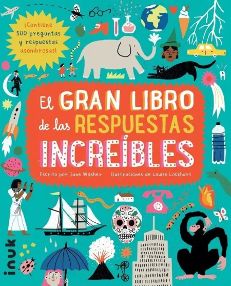 El Gran Libro de las Respuestas Increíbles