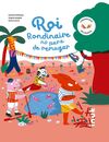 ROI RONDINAIRE NO PARA DE REMUGAR
