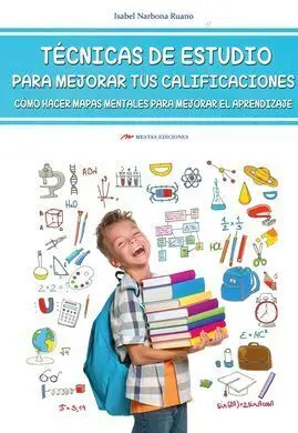 Tecnicas de Estudios para Mejorar Tus Calificaciones