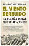 EL VIENTO DERRUIDO