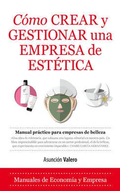 Cómo Crear y Gestionar una Empresa de Estética