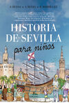 HISTORIA DE SEVILLA PARA NIÑOS